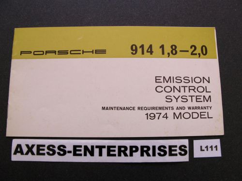 1974 porsche 914 1.8 2.0 owners manual supplement emission control booklet l111