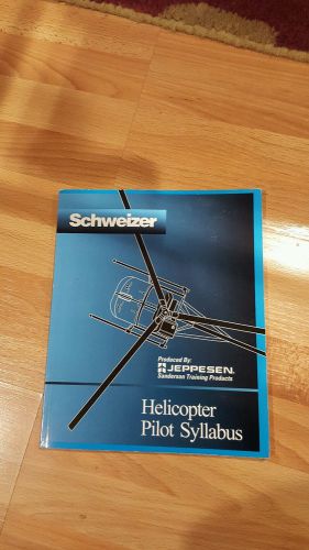 Schweizer helicopter pilot syllabus by jeppesen