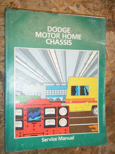 1978-79 dodge motor home m-300 400 500 600 factory chassis service manual shop