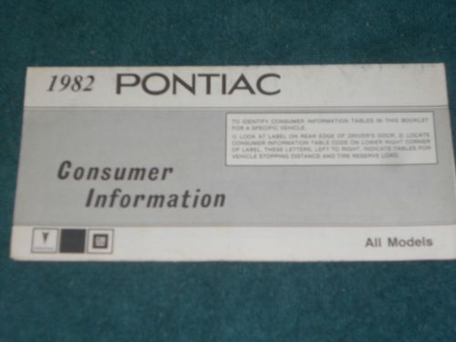 1982 pontiac firebird / grand prix / bonneville &amp; others consumer information