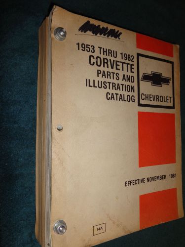 1953-1982 chevrolet corvette text &amp; illustrations parts catalog / original book