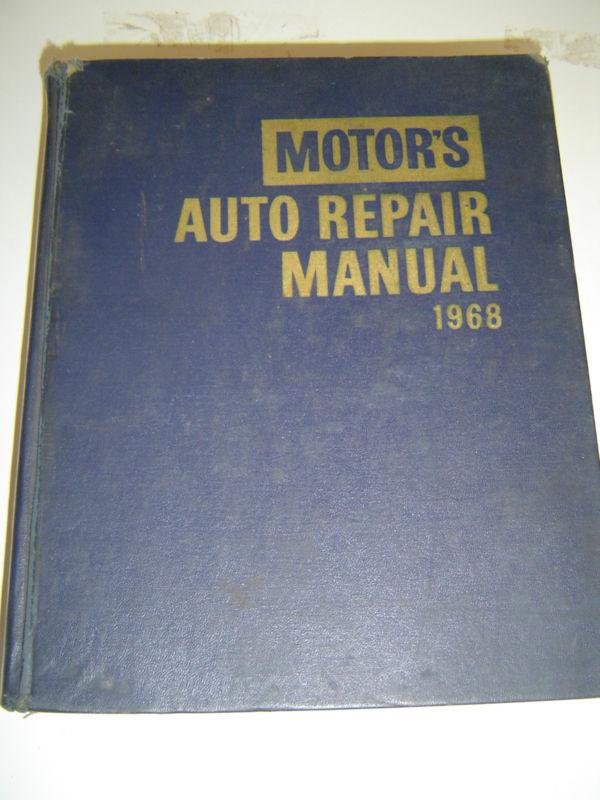 Motor's auto repair manual 1968 - 