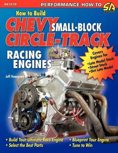 How to build chevy small-block circle-track racing engines book~tips &amp; trick~new