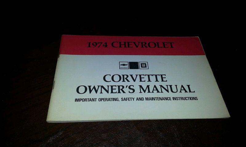 Original nos 1974 corvette owners manual  - first edition