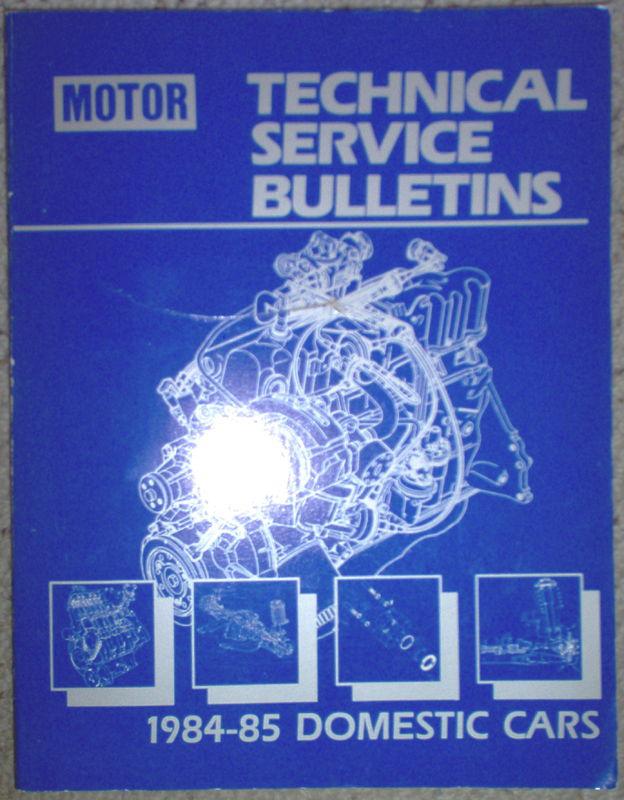 1984 1985 motor domestic cars technical service bulletins manual  