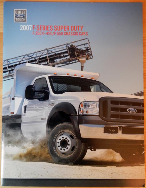 New 2007 ford f-series super duty f-350 450 550 chassis cabs literature brochure