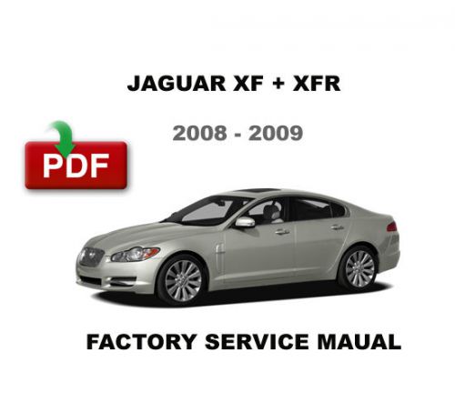 2008 - 2009 jaguar xf diesel factory oem service repair workshop fsm manual