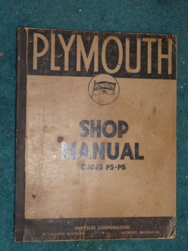 1938 plymouth shop manual / shop book / original p5 / p6!!!