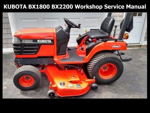 Kubota bx1800 bx2200 tractor workshop manuals 310pg for tractor service &amp; repair