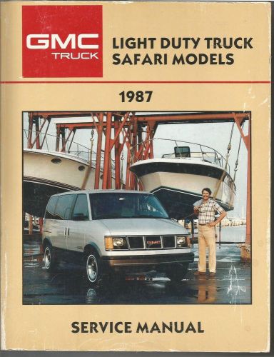 1987 gmc light duty truck safari models shop repair service manual oem