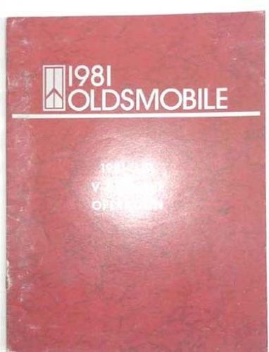 1981 oldsmobile 3.8 l v - 6 engine operation service manual original