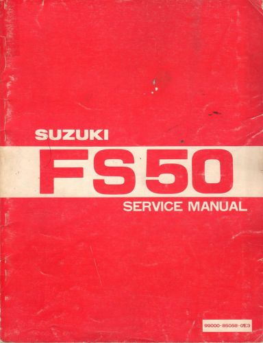 1981 suzuki motorcycle fs50 service manual  p/n 99000-85058-0e3 (205)