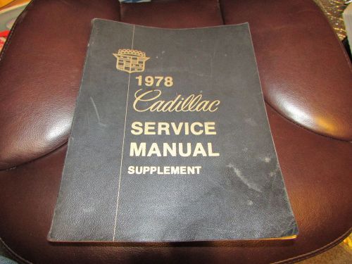 1978 cadillac factory service repair manual - supplement to the 1977 manual