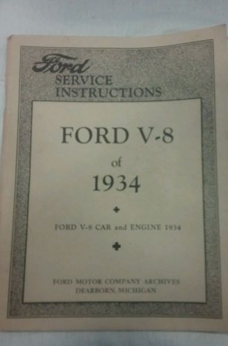 Ford motor company v8 of 1934 car and engine service manual