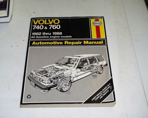 Haynes automotive repair manual volvo 740 760 1982 - 1988 all gasoline engines