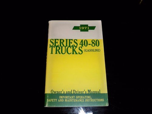 Original 1971 chevy truck owners manual 40 - 80 series gasoline models