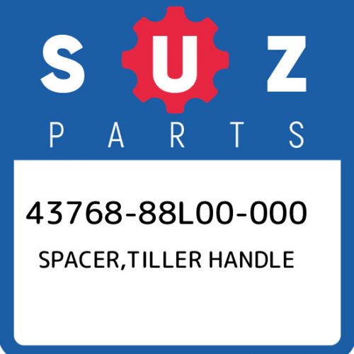 43768-88l00-000 suzuki spacer,tiller handle 4376888l00000, new genuine oem part