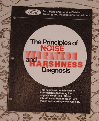 Ford the principles of noise vibration and harshness diagnosis handbook manual