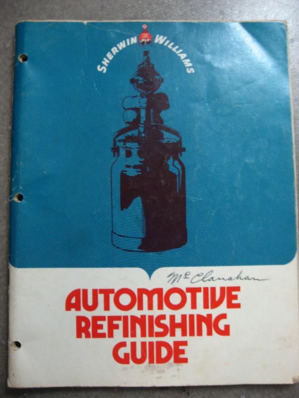 1972 automotive refinishing guide by sherwin williams 66 pages