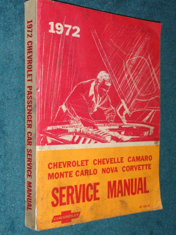 1972 corvette / camaro / chevrolet / nova+ shop manual 