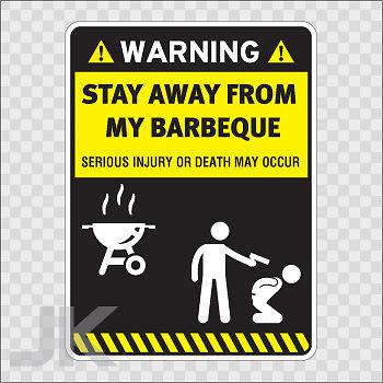 Decals stickers sign signs warning danger caution stay away barbeque 0500 z4faa