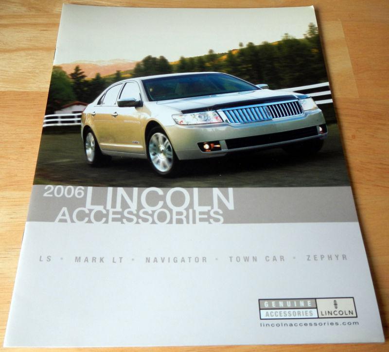 2006 lincoln accessories catalog brochure ls mark lt navigator town car zephyr