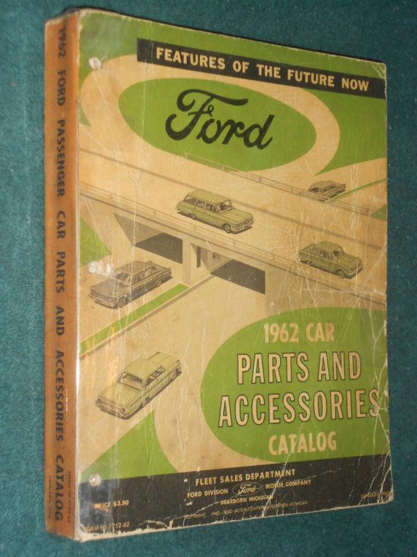 1962 ford car parts & accessories catalog / original parts book galaxie falcon++