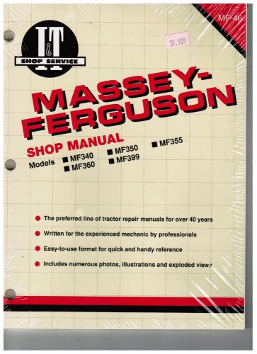 Shop service manual for massey ferguson tractor models 340, 350, 355, 360, 399