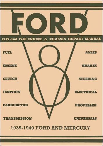 1939-1940 ford, mercury v8 engine and chassis repair manual