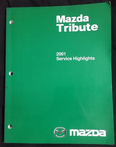 2001 mazda tribute factory oem service highlights manual