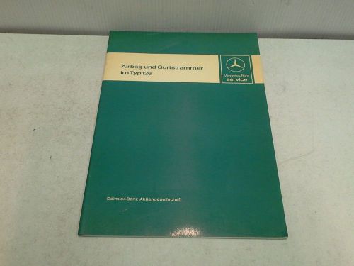 Mercedes benz service manual airbag und gurtstrammer im typ 126 in german