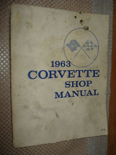 1963 chevy corvette service manual shop repair book sringray nad more