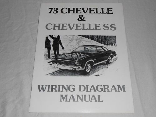 1973 chevelle &amp; ss wiring diagram manual