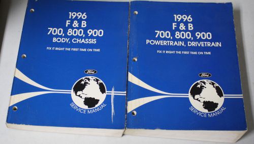 1996 ford service manual f &amp; b 700, 800, 900, powertrain drivetrain body chassis