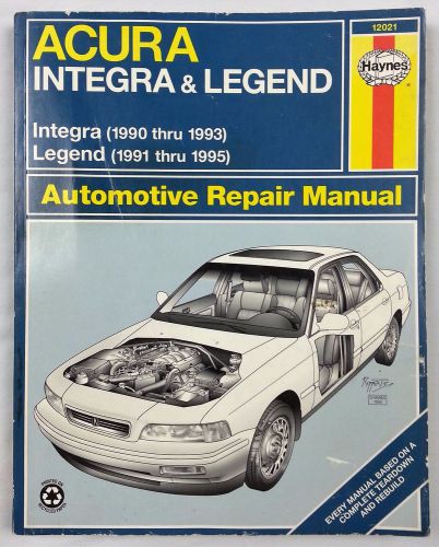 Haynes acura integra 1990 1993 legend 1991 1995 automotive repair manual 12021