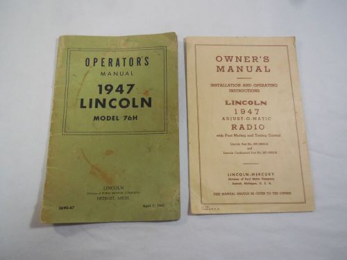 Oringinal 1947 lincoln 76h sedan owners manual + manual for adjust-o-matic radio