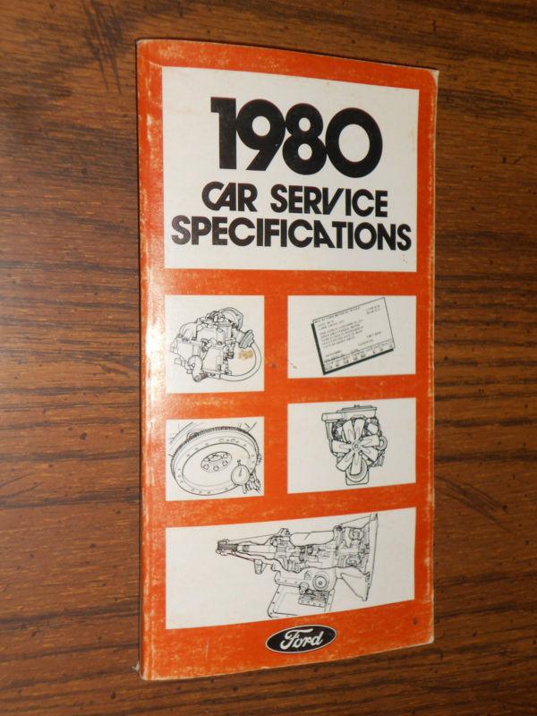 1980 ford lincoln mercury service specifications book / original!!