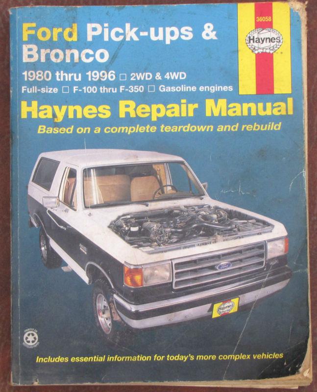 Ford pickups and bronco haynes publications 36058 repair manual 1980-1996