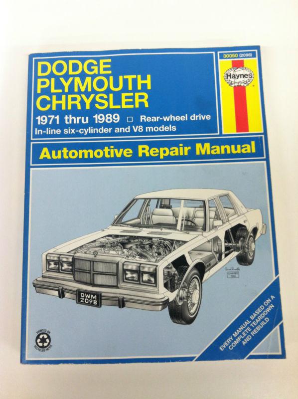 Haynes manual dodge plymouth chrysler 1971-1989 read for more info