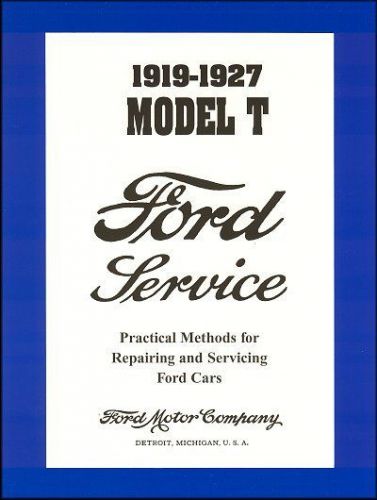 1919-1927 ford model t service manual