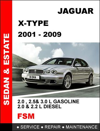 2001 - 2009 jaguar x type diesel factory oem workshop service repair fsm manual