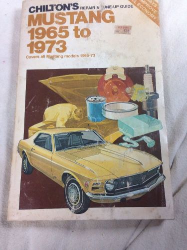 1965-1973 chilton&#039;s mustang repair and tune up guide all models