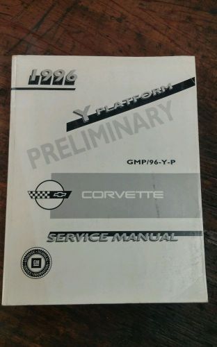 1996 chevrolet corvette  preliminary factory service manual shop repair