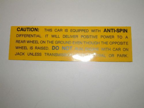 1962-1975 all oldsmobile anti-spin (positrac) warning decal