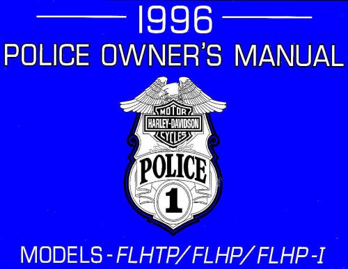 1996 harley-davidson police models owners manual -new-flhtp-flhp-flhpi-police