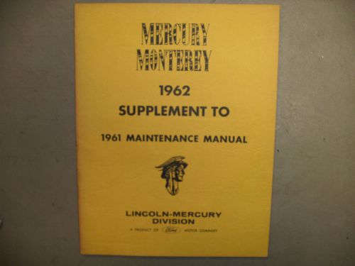 1962 supplement mercury monterey shop service repair 1961 maintenance manual