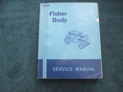 1974 fisher body service manual gm