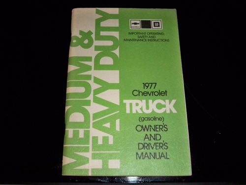 Original 1977 chevy medium &amp; heavy duty truck owners manual 4500 thru 7500 model