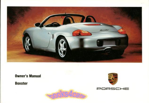 1999 porsche boxster owners manual drivers handbook guide book 99 986 s boxster