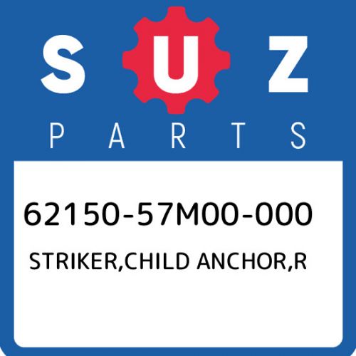 62150-57m00-000 suzuki striker,child anchor,r 6215057m00000, new genuine oem par